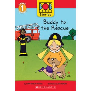 Buddy to the Rescue (Bob Books Stories: Scholastic Reader, Level 1) - (Scholastic Reader: Level 1) by Lynn Maslen Kertell - 1 of 1