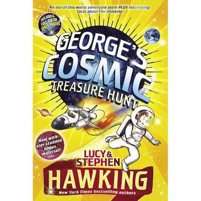 George's Cosmic Treasure Hunt - (George's Secret Key) by  Lucy Hawking & Stephen Hawking (Paperback)