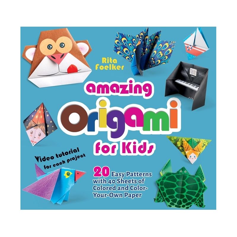 Amazing Origami for Kids - by  Rita Foelker (Paperback), 1 of 2