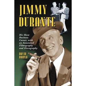Jimmy Durante - by  David Bakish (Paperback) - 1 of 1