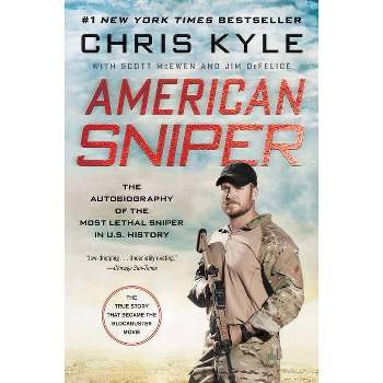 American Sniper - by  Chris Kyle & Scott McEwen & Jim DeFelice (Paperback)