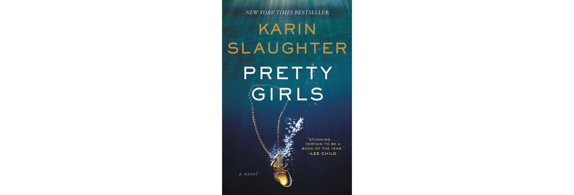 Pretty Girls (Reprint) (Paperback) (Karin Slaughter)