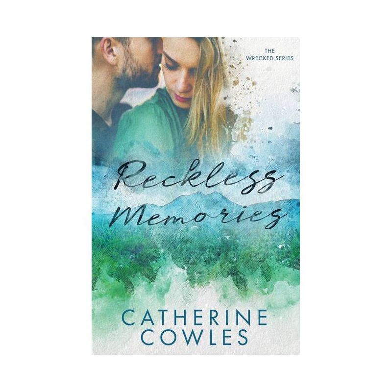 Reckless Memories - by  Catherine Cowles (Paperback), 1 of 2