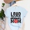 Simply Sage Market Loud And Proud Baseball Mom Garment Dyed Tee - 3 of 4