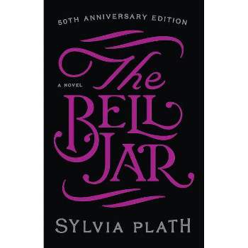The Bell Jar - 25th Edition by  Sylvia Plath (Hardcover)