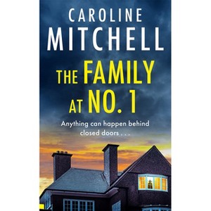 The Family at No. 1 - by  Caroline Mitchell (Paperback) - 1 of 1