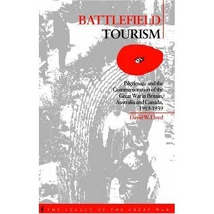 Battlefield Tourism - by  David William Lloyd (Hardcover) - 1 of 1