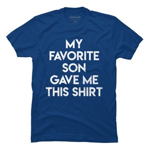 Men's Design By Humans My Favorire Son Gave Me This Shirt By Ujangkasep T-Shirt - 1 of 2