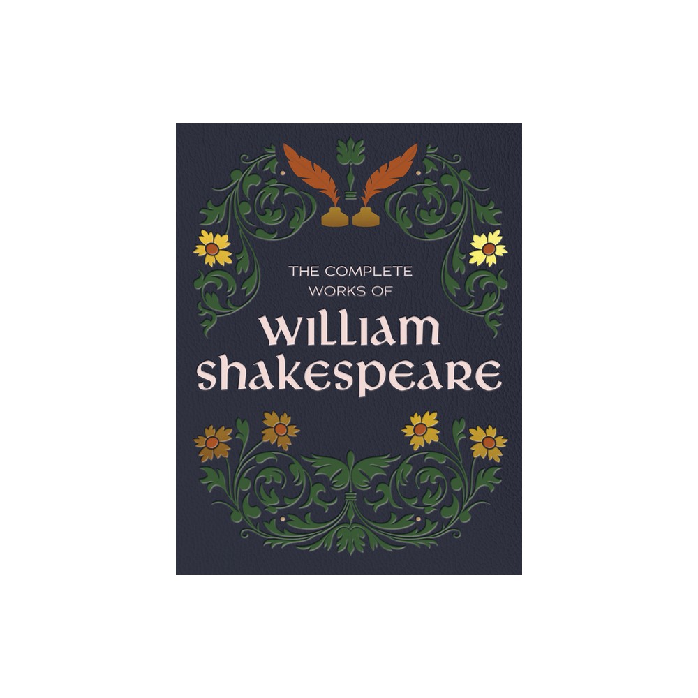 The Complete Works of William Shakespeare - (Chartwell Deluxe Editions) (Hardcover)