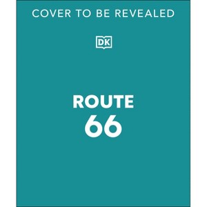 Route 66 - by  Dk Travel (Hardcover) - 1 of 1