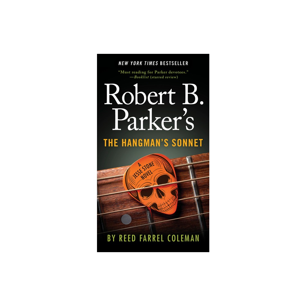 Robert B. Parkers The Hangmans Sonnet - (Jesse Stone Novel) by Reed Farrel Coleman (Paperback)