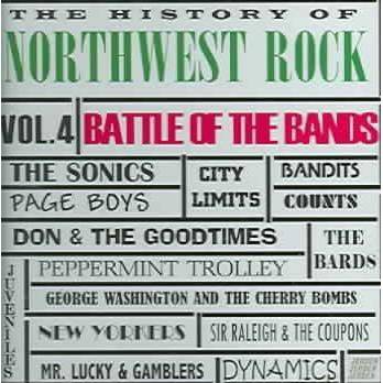 Various Artists - History Of Northwest Rock Vol. 4: Battle Of The Bands (CD)