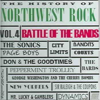 Various Artists - History Of Northwest Rock Vol. 4: Battle Of The Bands (CD)