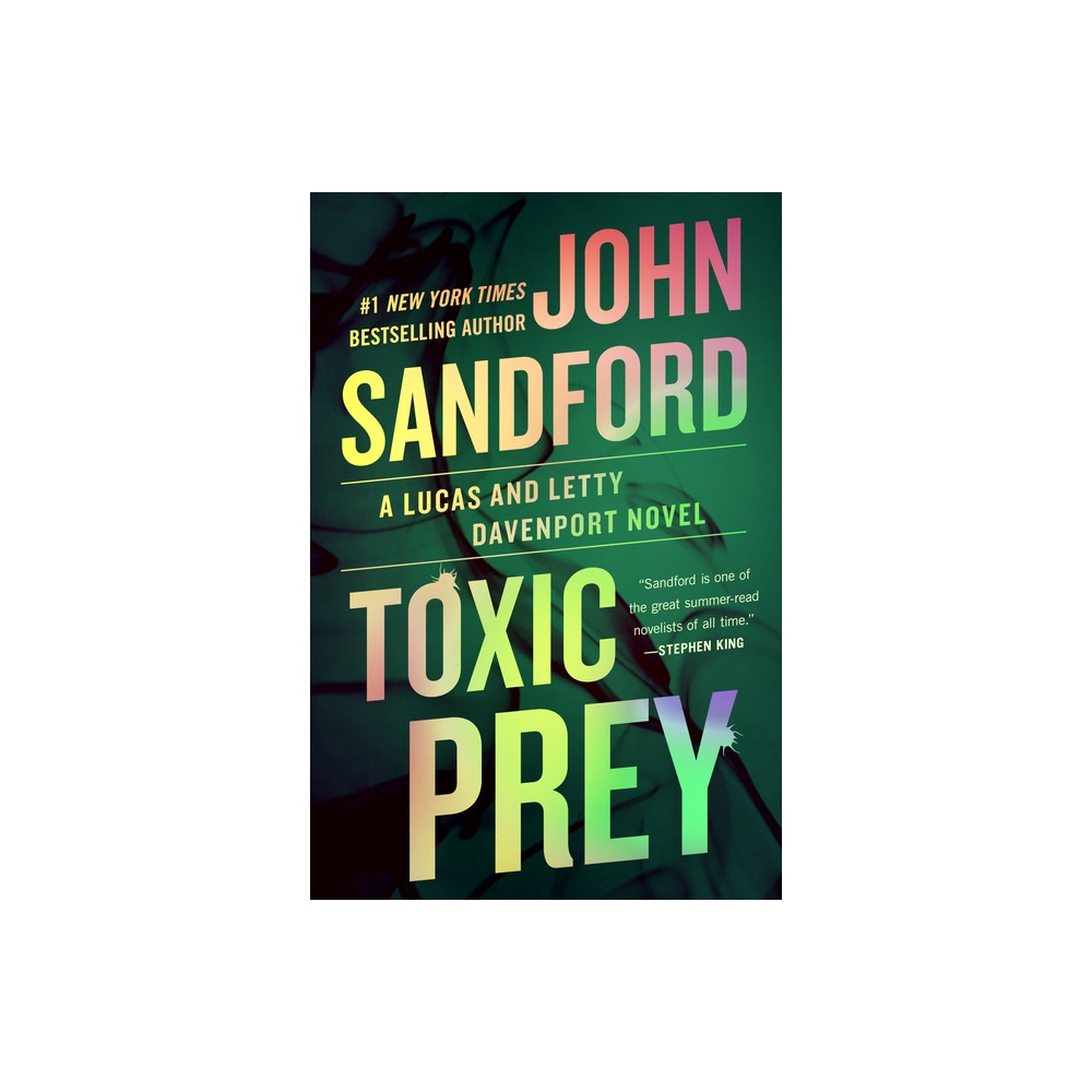Toxic Prey - (Prey Novel) by John Sandford (Paperback)