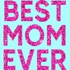 Women's Design By Humans Best Mom Ever Confetti Text By MeowShop Racerback Tank Top - 2 of 2