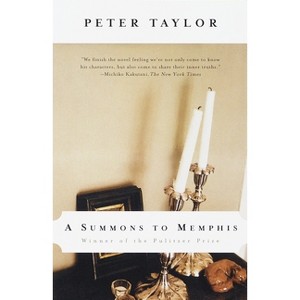 A Summons to Memphis - (Vintage International) by  Peter Taylor (Paperback) - 1 of 1