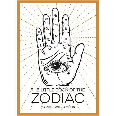 The Little Book of the Zodiac - by  Marion Williamson (Paperback)