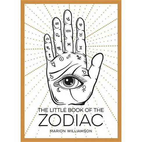 Download The Little Book Of The Zodiac By Marion Williamson Paperback Target