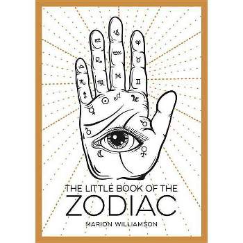 The Little Book of the Zodiac - by  Marion Williamson (Paperback)