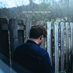 Chris Renzema - Let The Ground Rest (Vinyl) - 1 of 1