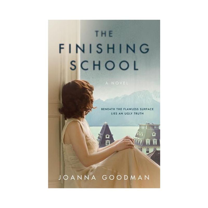 The Finishing School - by  Joanna Goodman (Paperback), 1 of 2