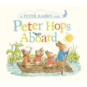 Peter Hops Aboard - (Peter Rabbit) by  Beatrix Potter (Board Book) - 1 of 1