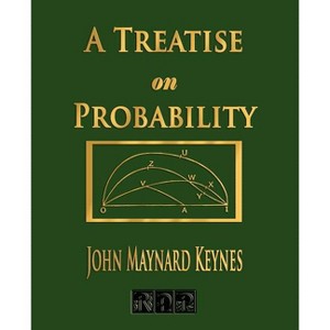 A Treatise On Probability - by  John Maynard Keynes (Paperback) - 1 of 1