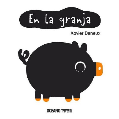 En La Granja - (Primeras Travesías) by  Xavier Deneux (Hardcover)