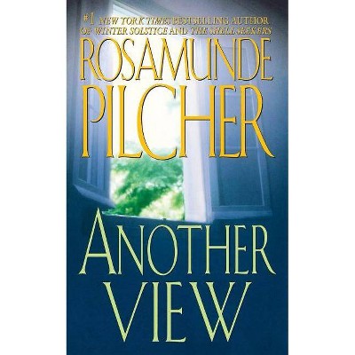 Another View - by  Rosamunde Pilcher (Paperback)