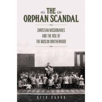 The Orphan Scandal - by  Beth Baron (Paperback)