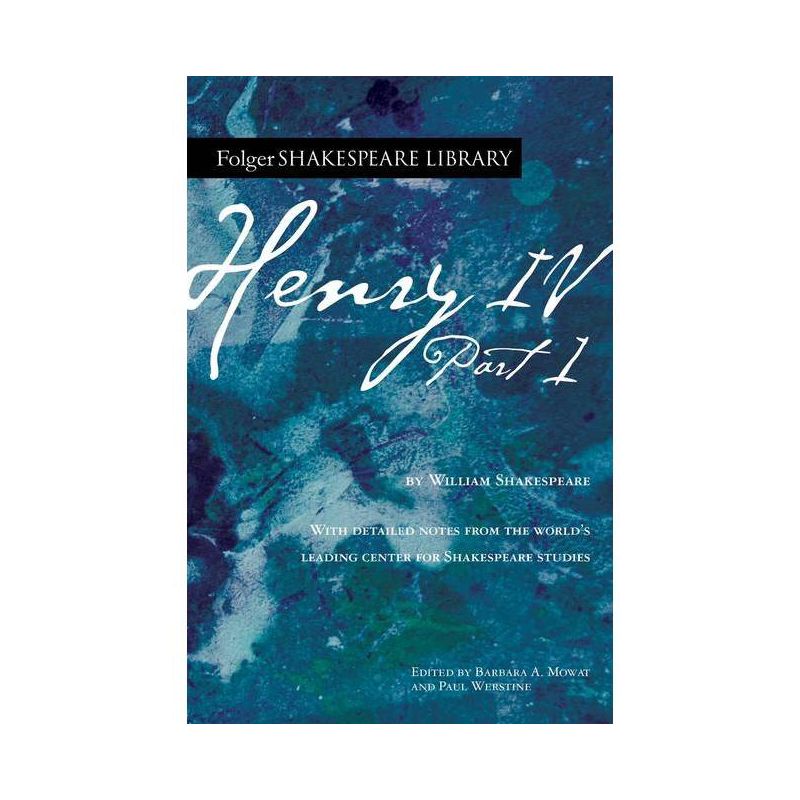 Henry IV, Part 1 - (Folger Shakespeare Library) Annotated by  William Shakespeare (Paperback), 1 of 2
