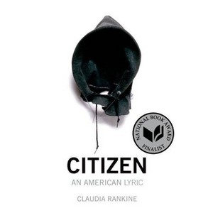 Citizen - by  Claudia Rankine (Paperback) - 1 of 1