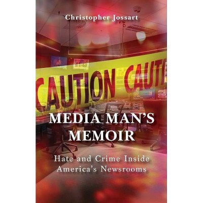 Media Man's Memoir - (Paperback)