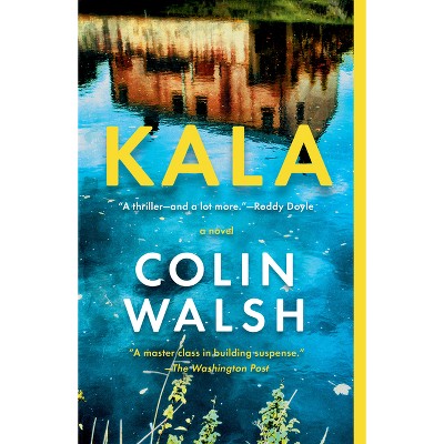 Kala - By Colin Walsh (paperback) : Target