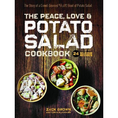 The Peace, Love & Potato Salad Cookbook - by  Zack Brown (Hardcover)