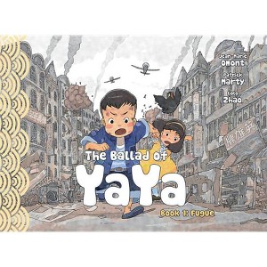 The Ballad of Yaya Book 1 - by  Jean-Marie Omont & Charlotte Girard (Paperback) - 1 of 1