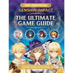Genshin Impact--The Ultimate Game Guide - by  Eddie Robson (Paperback)
