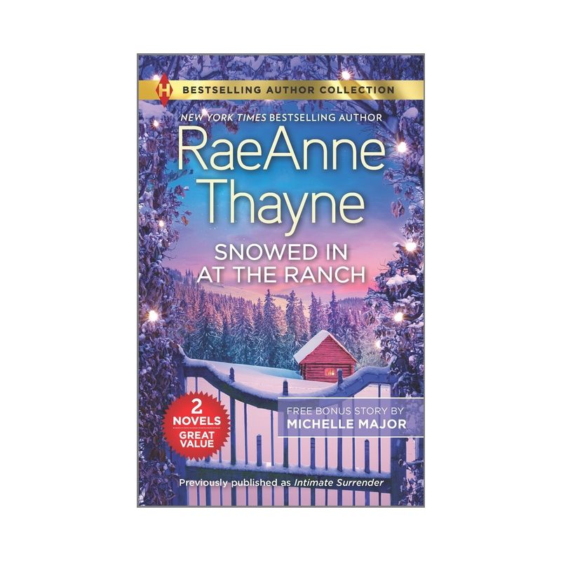 Snowed in at the Ranch & a Kiss on Crimson Ranch - by  Raeanne Thayne & Michelle Major (Paperback), 1 of 2