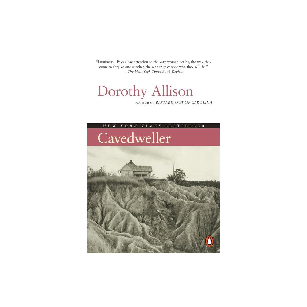 Cavedweller - by Dorothy Allison (Paperback)