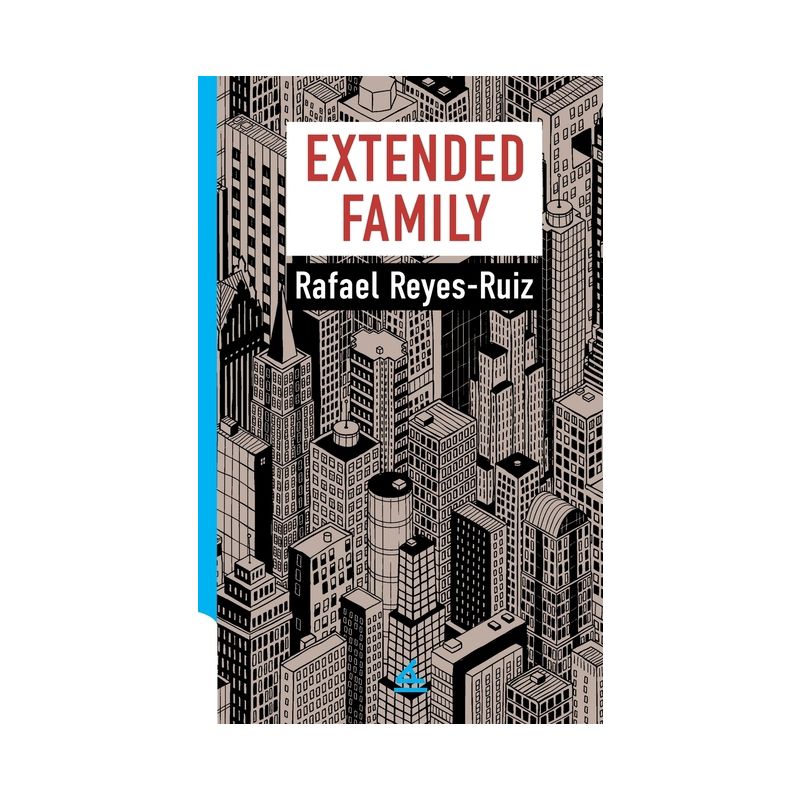 Extended Family - by  Rafael Reyes-Ruíz (Paperback), 1 of 2