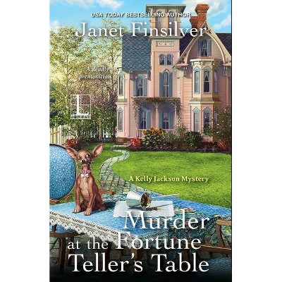 Murder at the Fortune Teller's Table - by  Janet Finsilver (Paperback)