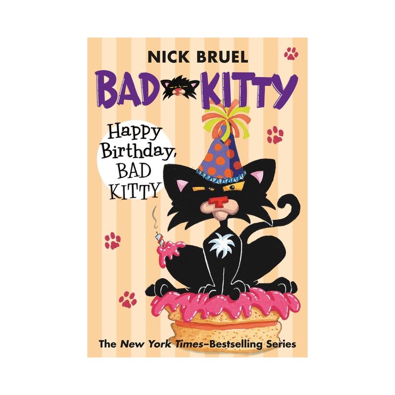 Happy Birthday, Bad Kitty (Paperback) by Nick Bruel, 1 of 2