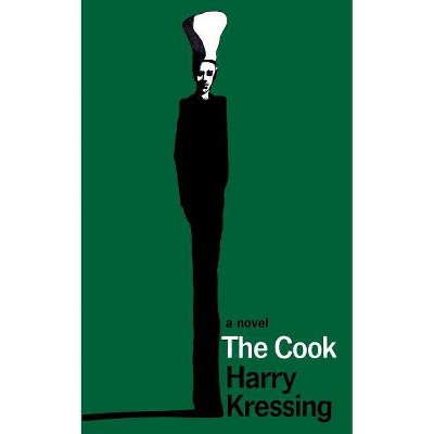 The Cook (Valancourt 20th Century Classics) - by  Harry Kressing (Paperback)