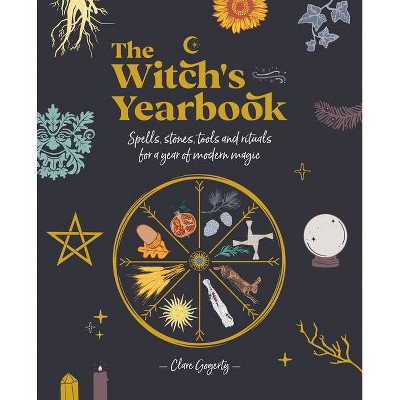 The Witch's Yearbook - by  Clare Gogerty (Paperback)