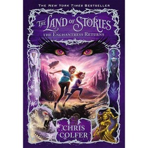 The Enchantress Returns - (Land of Stories) by  Chris Colfer (Paperback) - 1 of 1