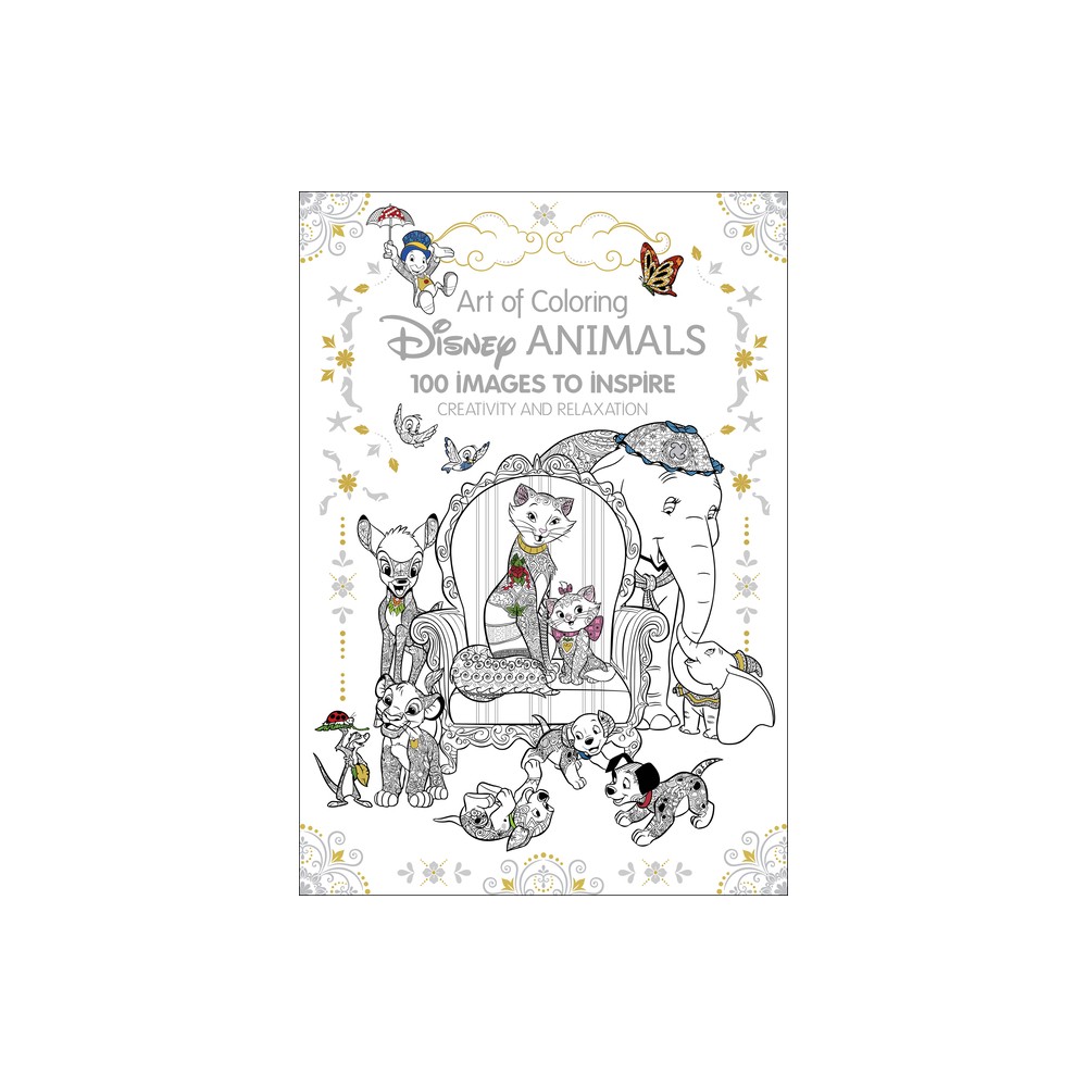 Art of Coloring: Disney Animals - by Disney Books (Hardcover)