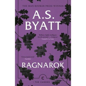 Ragnarok - (Canons) by  A S Byatt (Paperback) - 1 of 1
