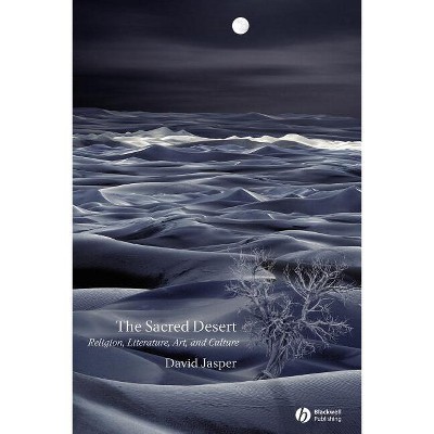 The Sacred Desert - by  David Jasper (Paperback)