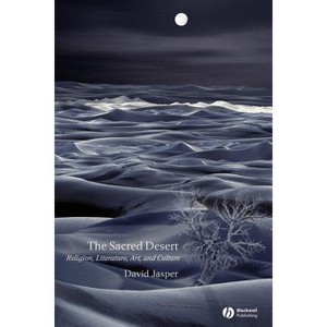 The Sacred Desert - by  David Jasper (Paperback) - 1 of 1