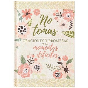 No Temas - by  Broadstreet Publishing Group LLC (Hardcover) - 1 of 1